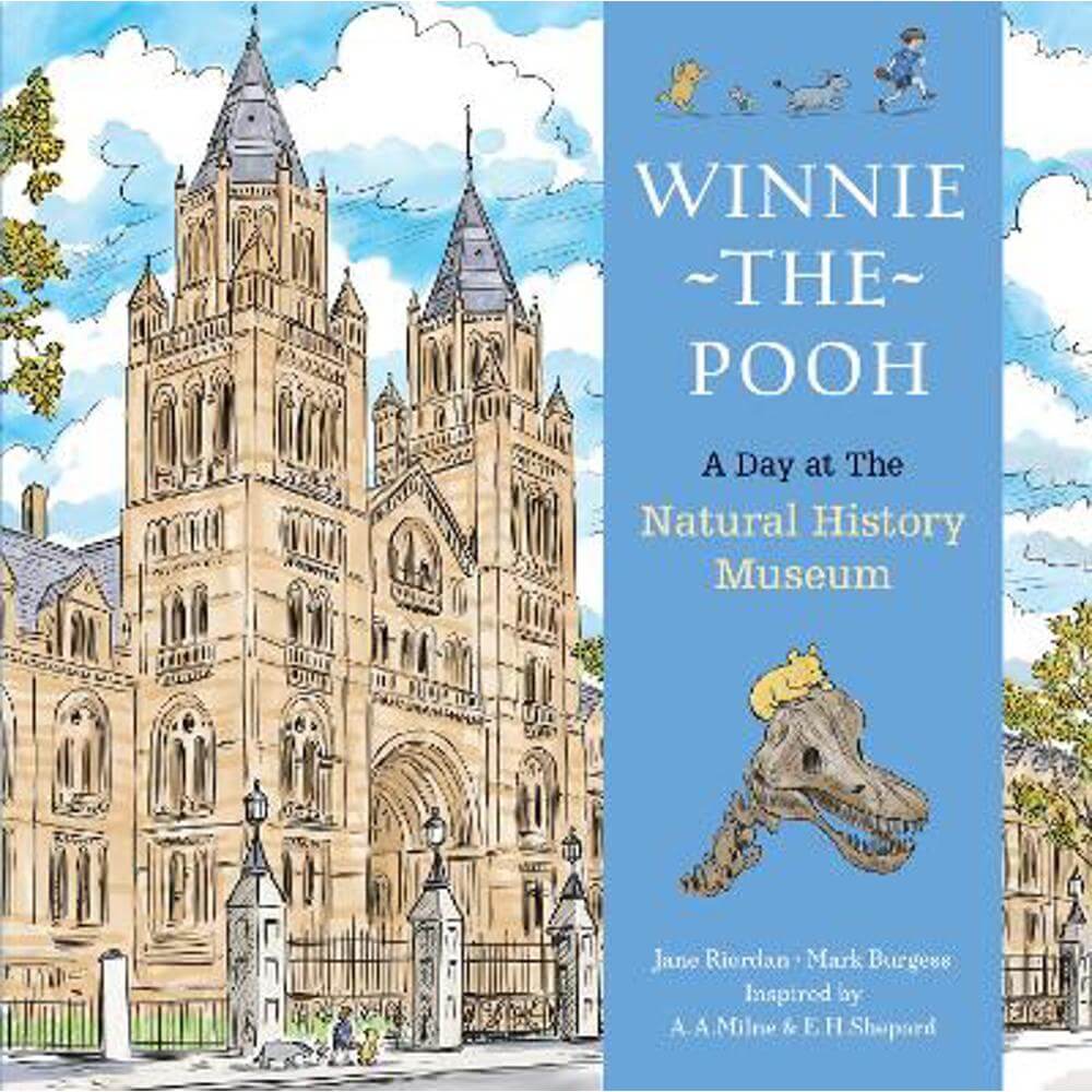 Winnie The Pooh A Day at the Natural History Museum (Hardback) - Jane Riordan